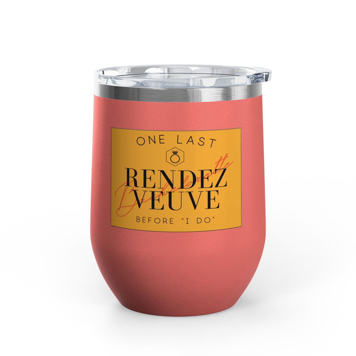 Last Rendez Veuve Bridal Wine Tumbler, Bachelorette Party Gift