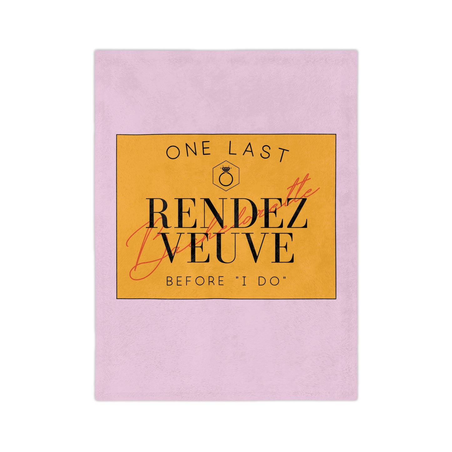 Last Rendez Veuve Velveteen Blanket