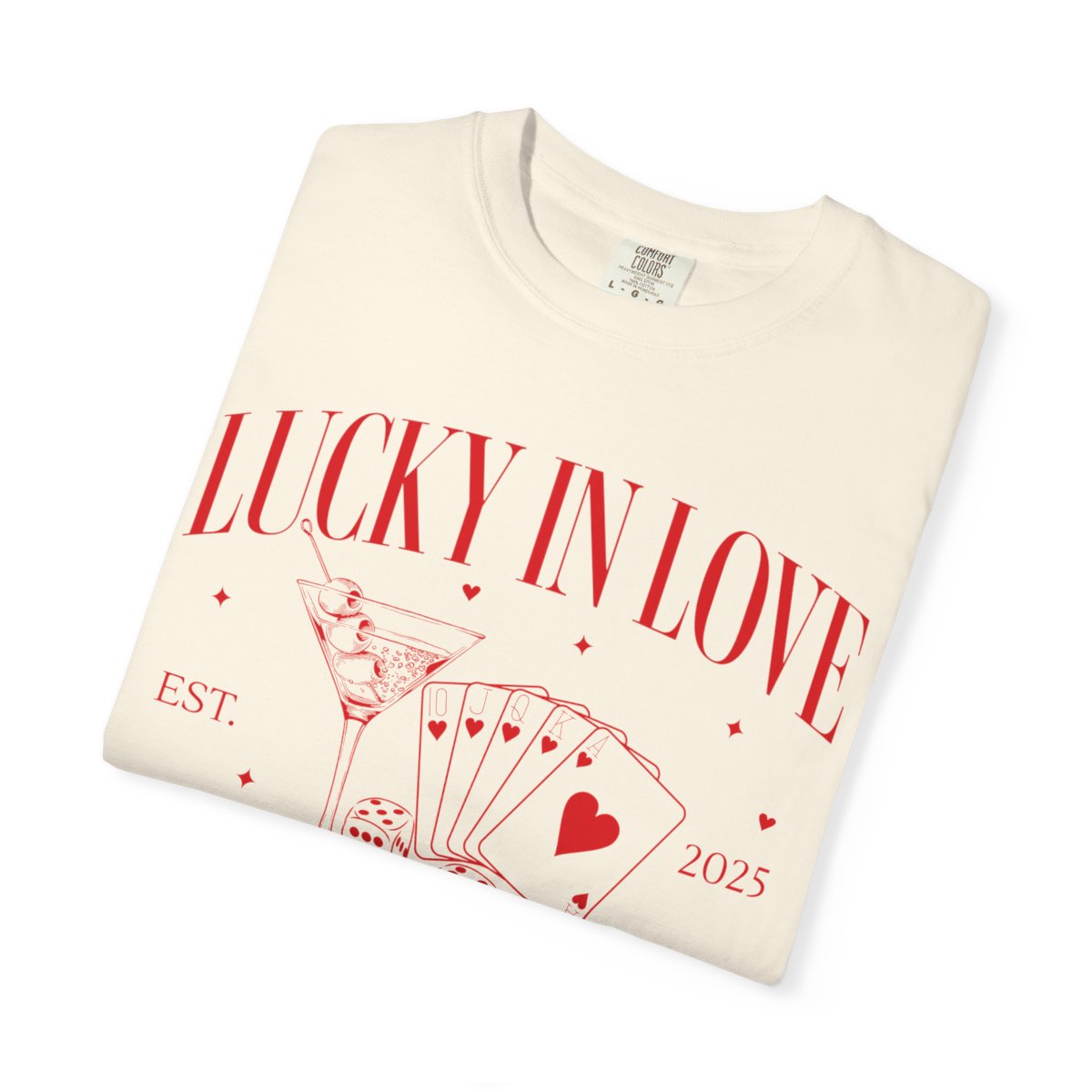 LUCKY IN LOVE T-SHIRT